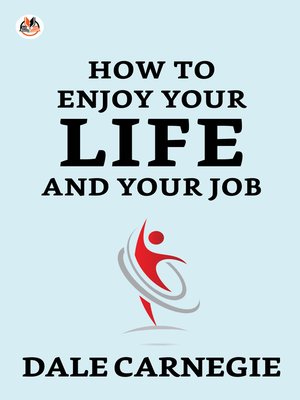 cover image of How To Enjoy Your Life And Your Job